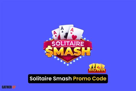 solitaire smash promo code 2024|Get a promo code for Bonus .